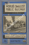 Book cover of The World's Smallest Public Railway - Birth Progress and Majority of the Romney Hythe & Dymchurch Railway by MORRIS, O.J. 